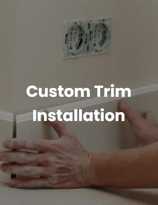 Custom trim and molding installation Charleston